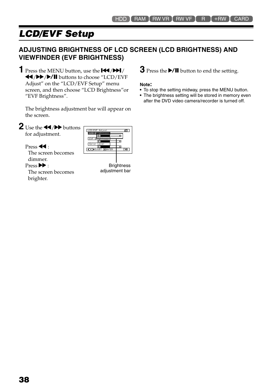 Lcd/evf setup, Adjusting brightness of lcd screen, Lcd brightness) and viewfinder (evf brightness) | Ee “lcd/evf setup” (o | Hitachi DZ-HS503 User Manual | Page 38 / 163