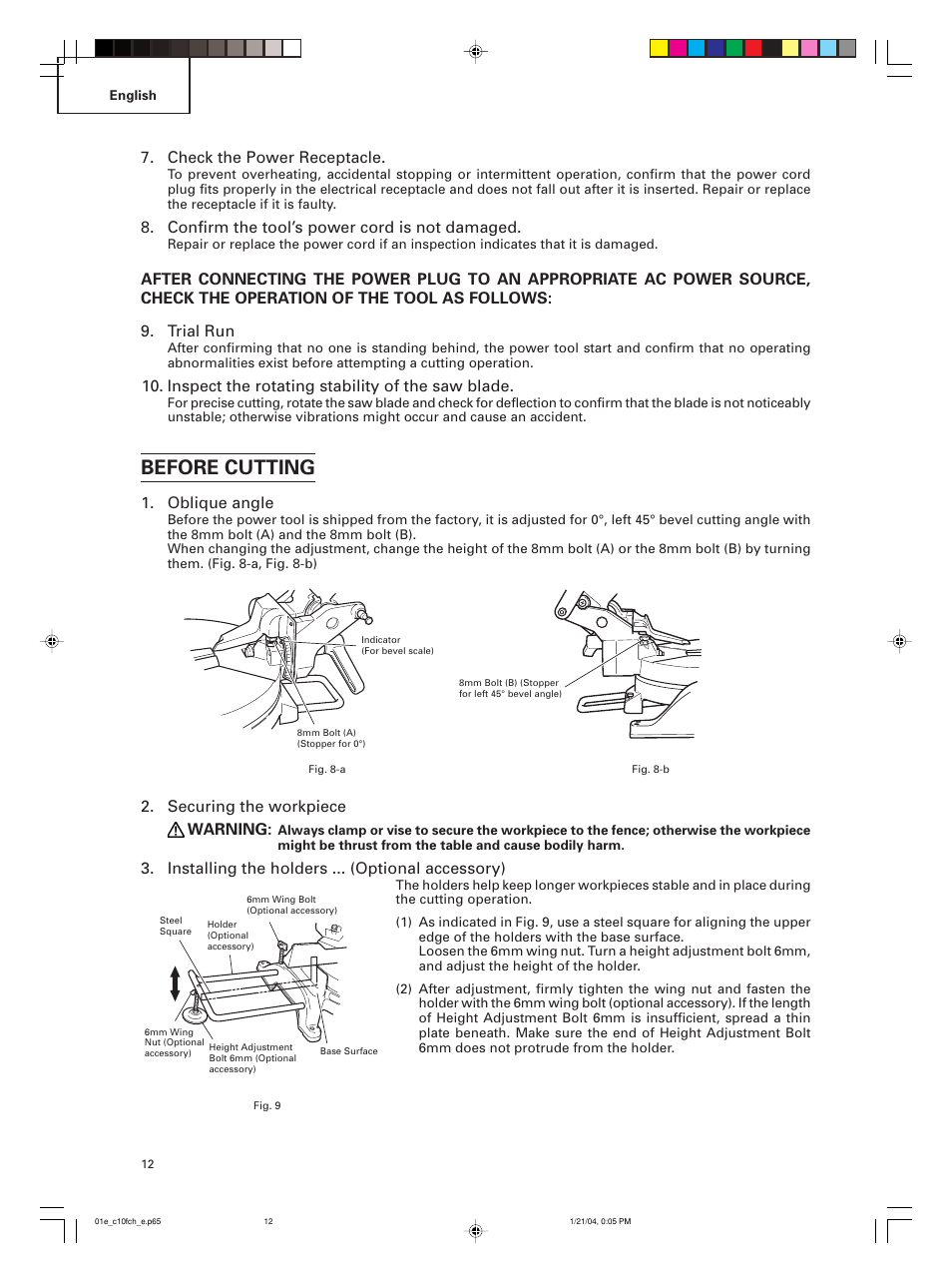 Before cutting, Check the power receptacle, Confirm the tool’s power cord is not damaged | Inspect the rotating stability of the saw blade, Oblique angle, Securing the workpiece warning, Installing the holders ... (optional accessory) | Hitachi C 10FCE User Manual | Page 12 / 76
