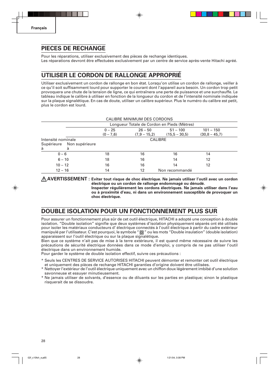 Pieces de rechange, Utiliser le cordon de rallonge approprié, Double isolation pour un fonctionnement plus sur | Hitachi C 10FCE User Manual | Page 28 / 76