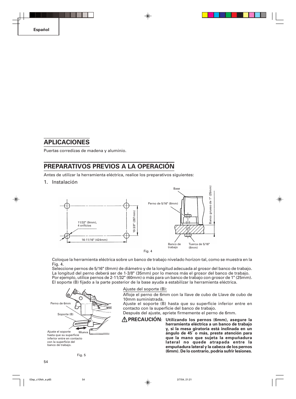 Aplicaciones, Preparativos previos a la operación, Instalación | Precaución | Hitachi C 10FCE User Manual | Page 54 / 76