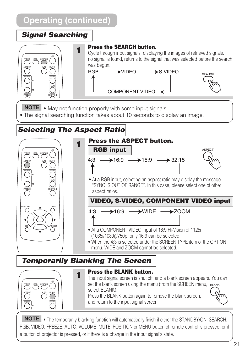 Operating (continued), Signal searching selecting the aspect ratio, Temporarily blanking the screen | Press the search button, Press the blank button, Rgb video s-video component video | Hitachi CP-S210F User Manual | Page 21 / 55