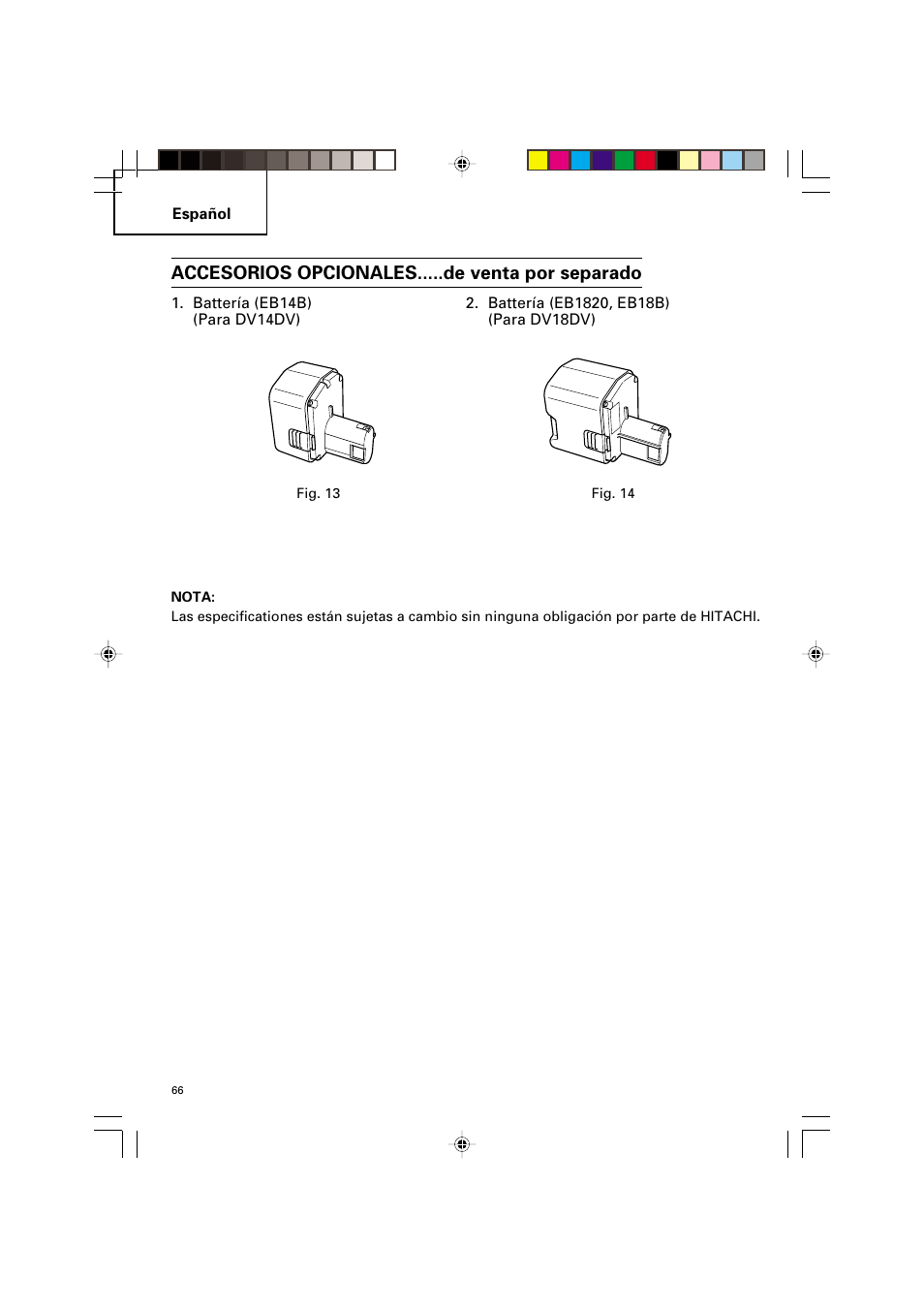 Accesorios opcionales.....de venta por separado | Hitachi VARIABLE SPEED DV 14DV User Manual | Page 66 / 68