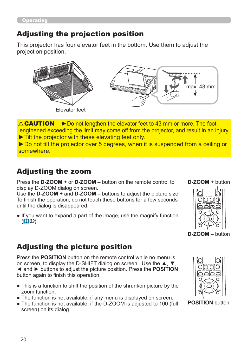 Adjusting the projection position, Adjusting the zoom, Adjusting the picture position | Elevator feet max. 43 mm, Operating | Hitachi CP-A52 User Manual | Page 20 / 71