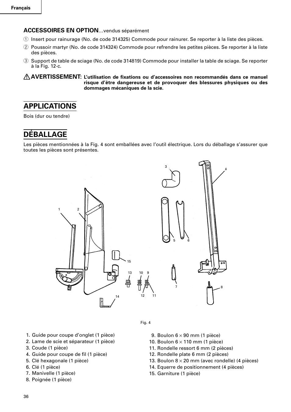 Applications, Déballage, Accessoires en option | Avertissement | Hitachi C 10RA2 User Manual | Page 36 / 85