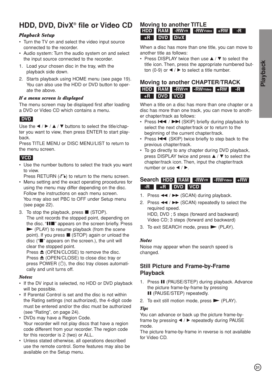 Hdd, dvd, divx, File or video cd, Pla ybac k | Moving to another title, Moving to another chapter/track, Search, Still picture and frame-by-frame playback | Hitachi DV-DS81E User Manual | Page 31 / 76