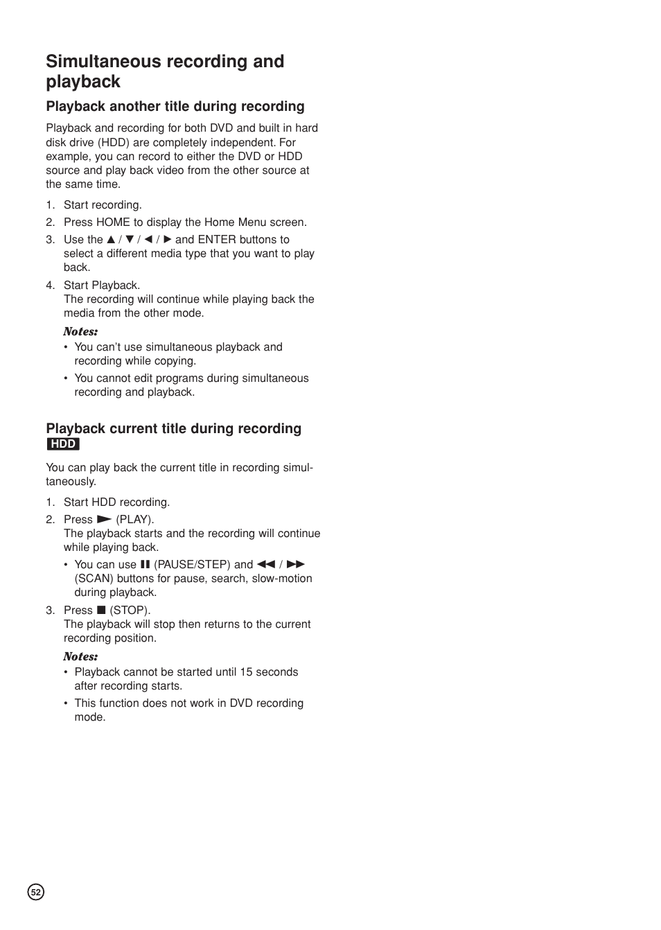 Simultaneous recording and playback, Playback another title during recording, Playback current title during recording | Hitachi DV-DS81E User Manual | Page 52 / 76