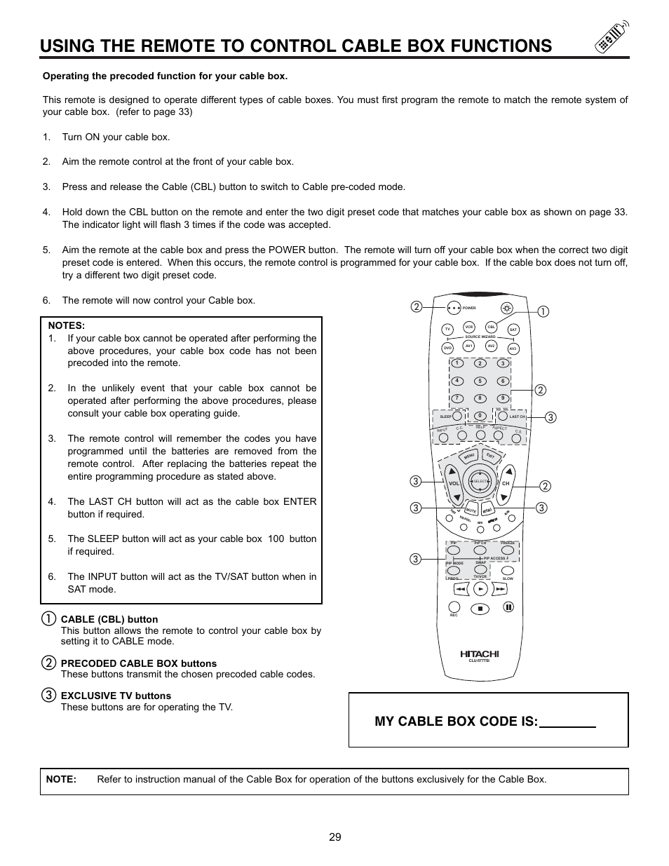 Using the remote to control cable box functions, My cable box code is | Hitachi UltraVision 32UDX10S User Manual | Page 29 / 68