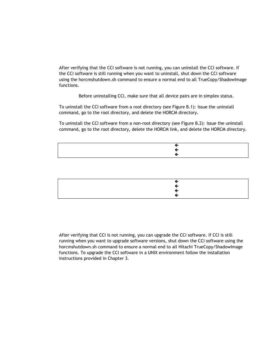 Appendix b updating and uninstalling cci, B.1 uninstalling unix cci software, B.2 upgrading unix cci software | Hitachi TAGMASTORE MK-90RD011-25 User Manual | Page 377 / 388