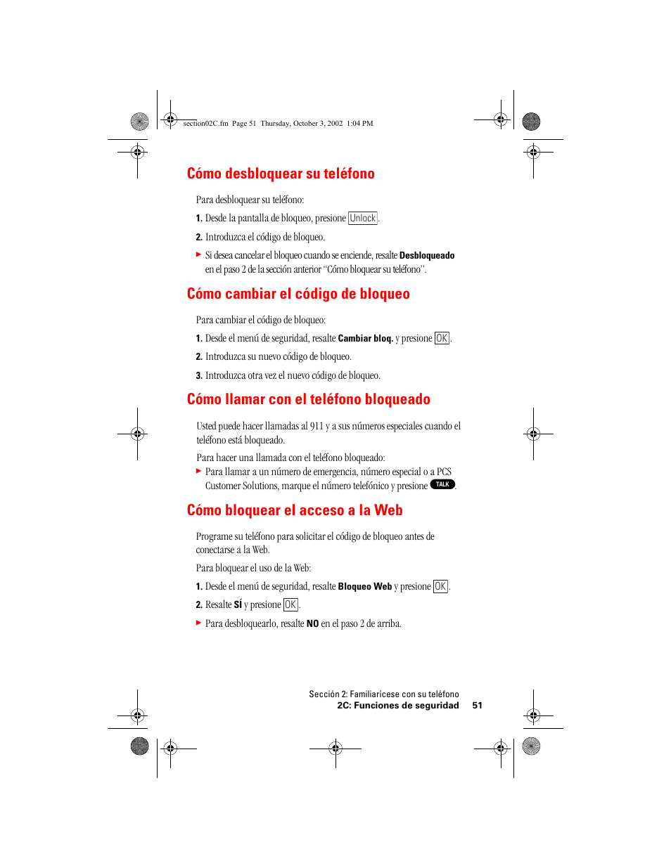 Cómo desbloquear su teléfono, Cómo cambiar el código de bloqueo, Cómo llamar con el teléfono bloqueado | Cómo bloquear el acceso a la web | Hitachi SH-P300 User Manual | Page 286 / 455