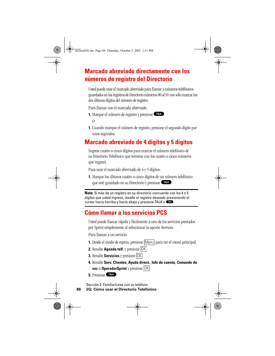 Marcado abreviado de 4 dígitos y 5 dígitos, Cómo llamar a los servicios pcs | Hitachi SH-P300 User Manual | Page 323 / 455