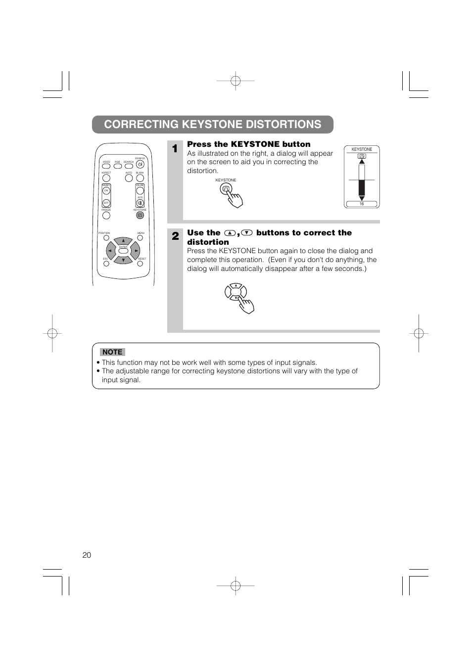 Correcting keystone distortions 1, Press the keystone button, Use the | Buttons to correct the distortion | Hitachi CP-X275 User Manual | Page 21 / 51