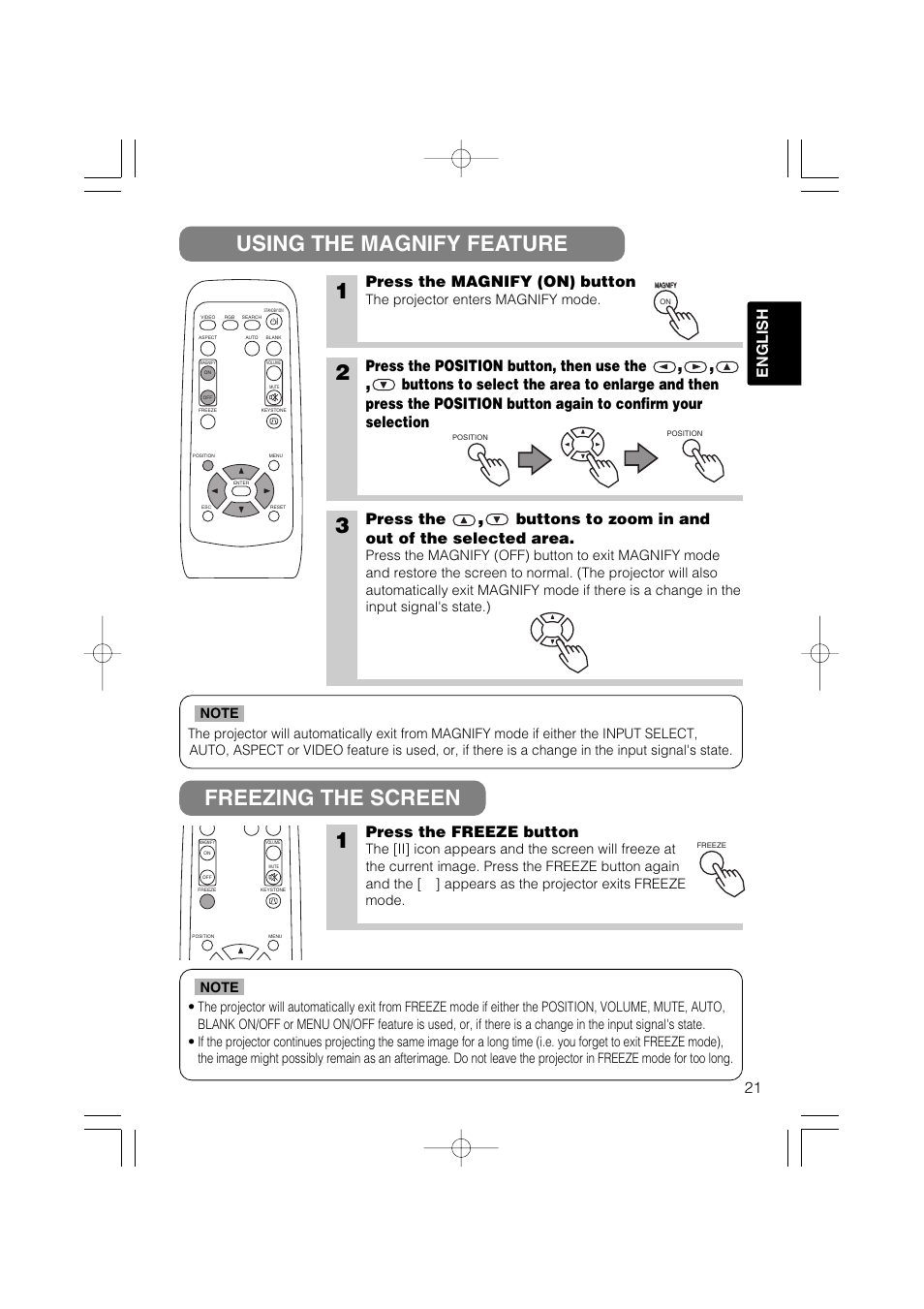 Using the magnify feature freezing the screen 1, 21 english, Press the magnify (on) button | Press the position button, then use the, Press the, Buttons to zoom in and out of the selected area, Press the freeze button, The projector enters magnify mode | Hitachi CP-X275 User Manual | Page 22 / 51