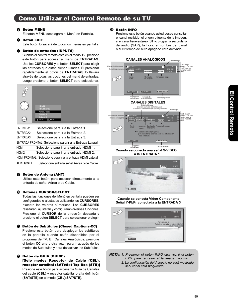 Como utilizar el control remoto de su tv, Elc o n tro lr em o to, Canales digitales | Canales analógicos, Cuando se conecta una señal s-video a la entrada 1 | Hitachi L47S601 User Manual | Page 89 / 142
