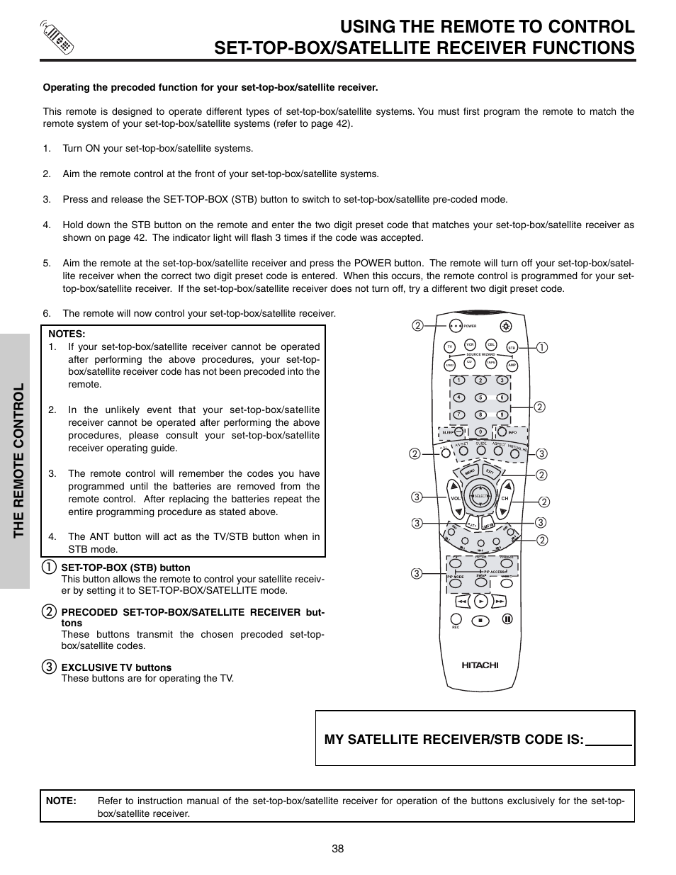 My satellite receiver/stb code is, The remo te contr ol | Hitachi 57T600 User Manual | Page 38 / 80