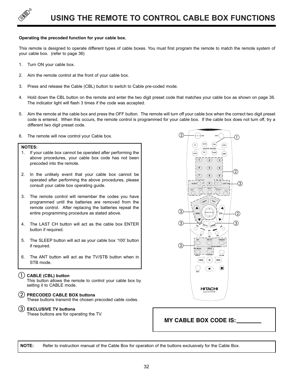 Using the remote to control cable box functions, My cable box code is | Hitachi 55DMX01WD User Manual | Page 32 / 92