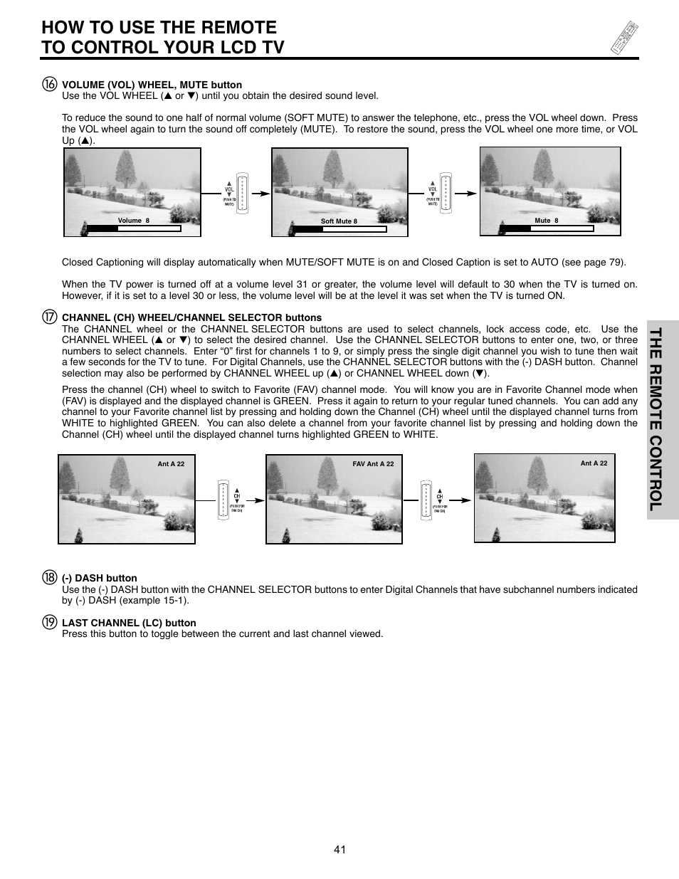 How to use the remote to control your lcd tv, The remote control | Hitachi 32HLX61 User Manual | Page 41 / 104
