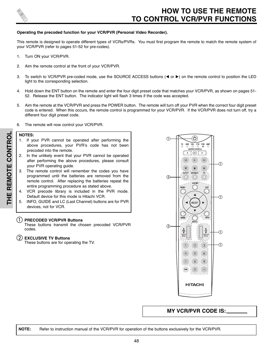 How to use the remote to control vcr/pvr functions, The remote control, My vcr/pvr code is | Hitachi 32HLX61 User Manual | Page 48 / 104