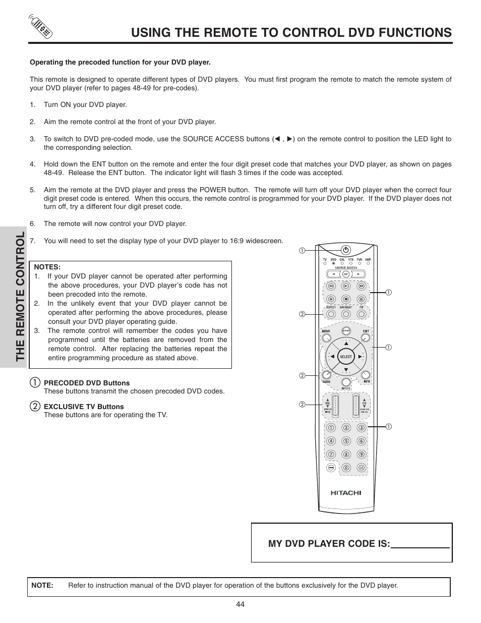 Using the remote to control dvd functions, The remote control, My dvd player code is | Hitachi 70VX915 User Manual | Page 44 / 92