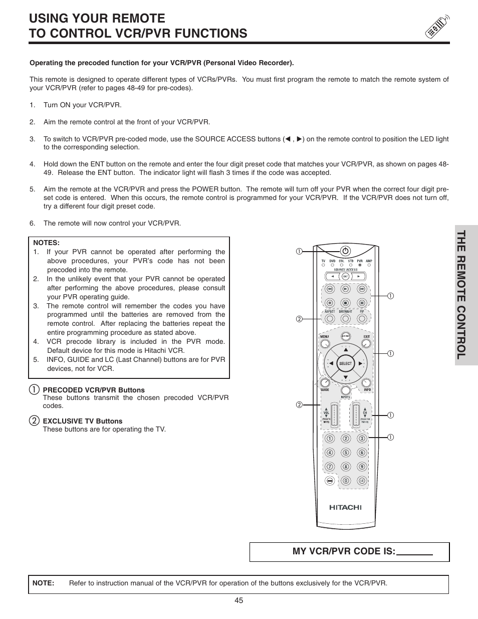 Using your remote to control vcr/pvr functions, The remote control, My vcr/pvr code is | Hitachi 70VX915 User Manual | Page 45 / 92