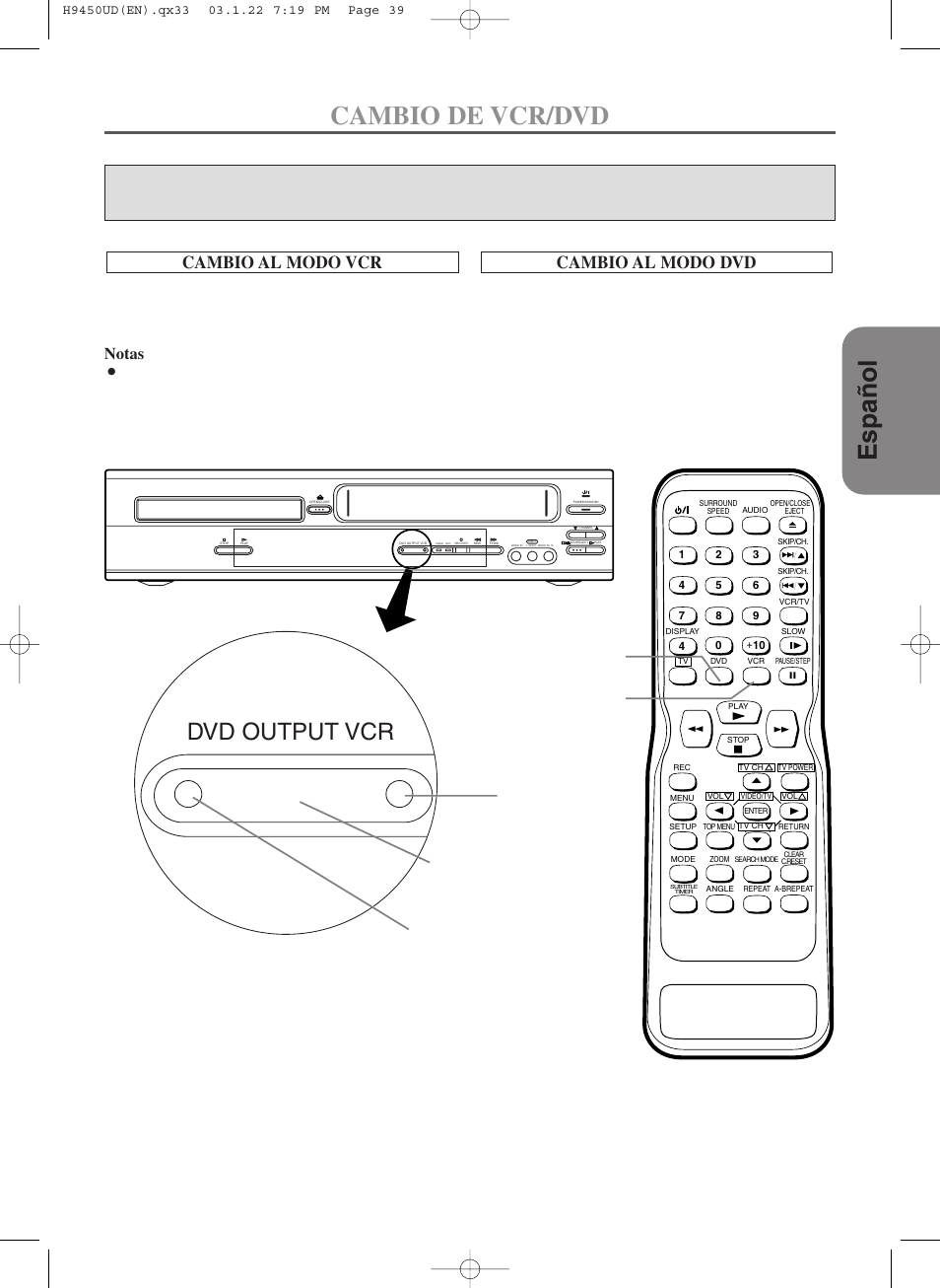 Espa ñ ol, Cambio de vcr/dvd, Dvd output vcr | Cambio al modo vcr, Cambio al modo dvd, Notas | Hitachi DV-PF33U User Manual | Page 39 / 44