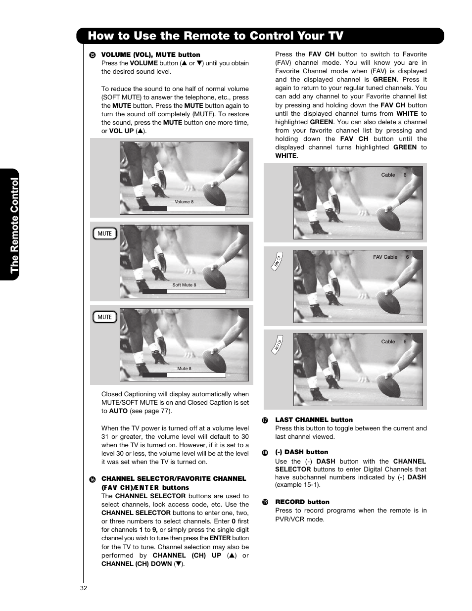 How to use the remote to control your tv | Hitachi P50X901 User Manual | Page 32 / 192
