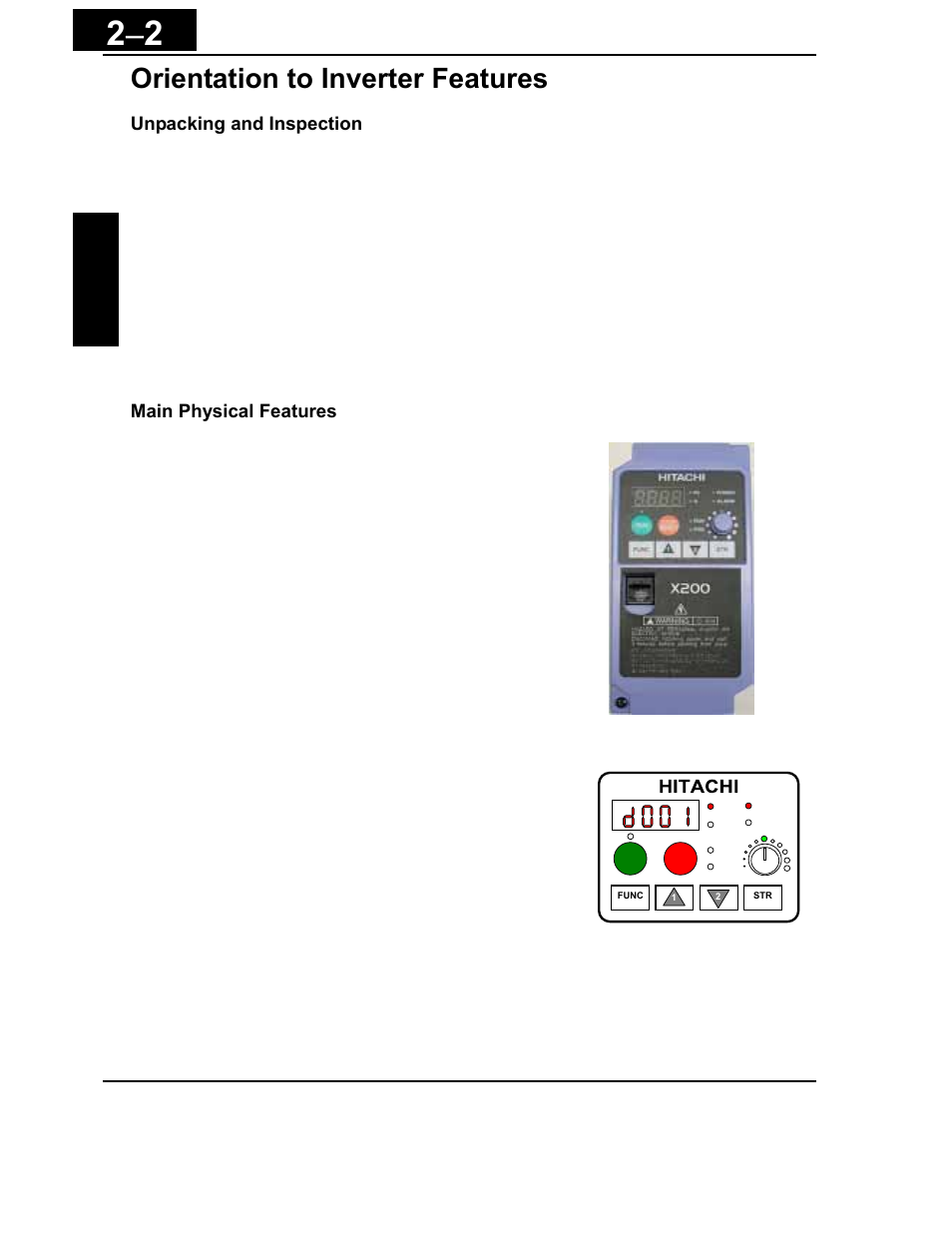 Orientation to inverter features -2, Orientation to inverter features, Unpacking and inspection | Main physical features | Hitachi X200 Series User Manual | Page 41 / 286