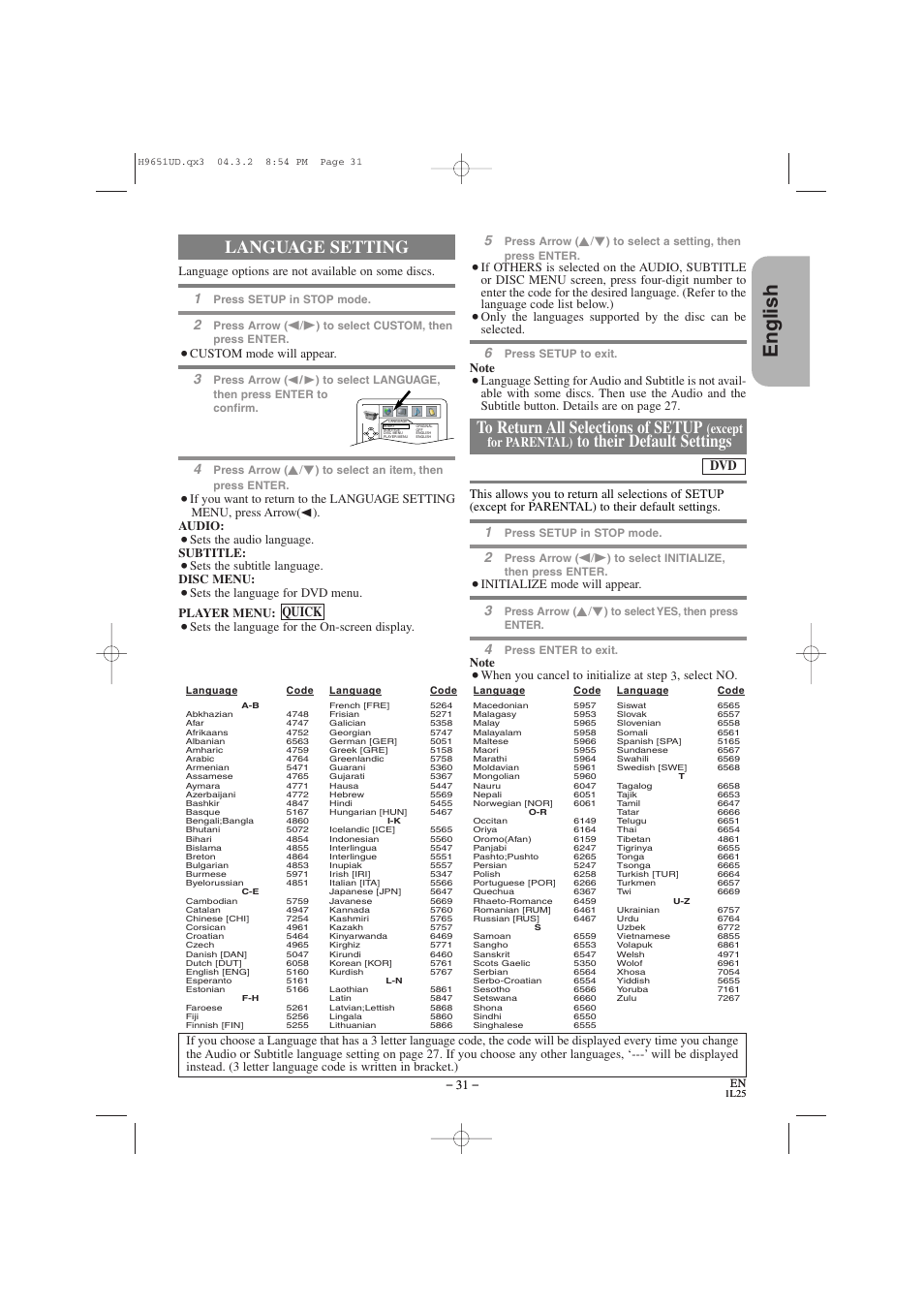 English, Language setting to return all selections of setup, Quick | Except for parental), Language options are not available on some discs, Custom mode will appear, Audio, Sets the audio language. subtitle, Sets the subtitle language. disc menu, Sets the language for dvd menu. player menu | Hitachi DV PF74U User Manual | Page 31 / 44