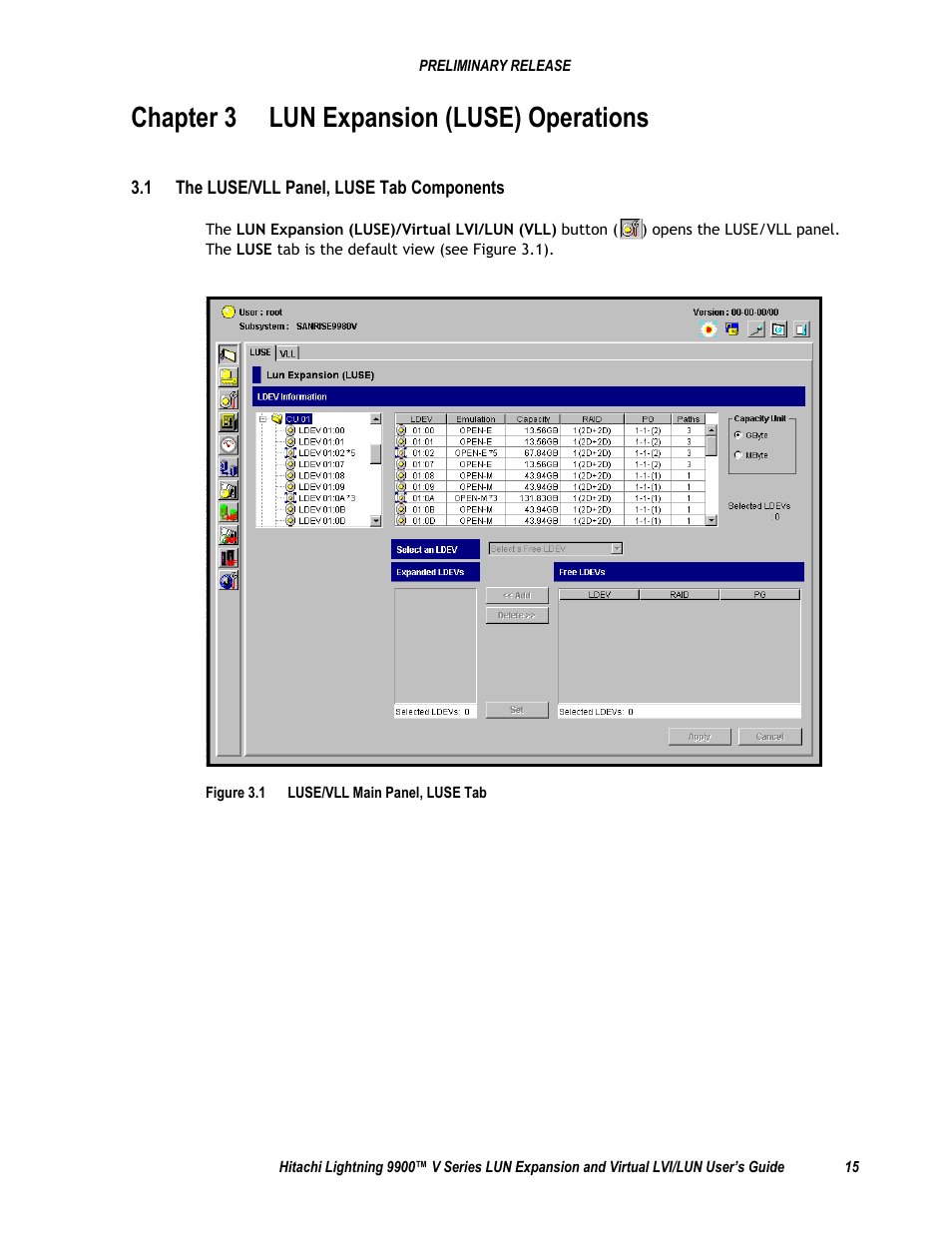 Chapter 3 lun expansion (luse) operations, 1 the luse/vll panel, luse tab components, Figure 3.1 luse/vll main panel, luse tab | Hitachi 9900 V Series User Manual | Page 27 / 64