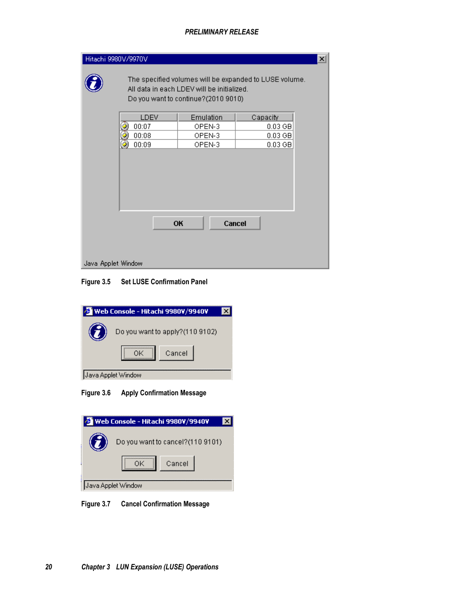 Figure 3.5 set luse confirmation panel, Figure 3.6 apply confirmation message, Figure 3.7 cancel confirmation message | Hitachi 9900 V Series User Manual | Page 32 / 64