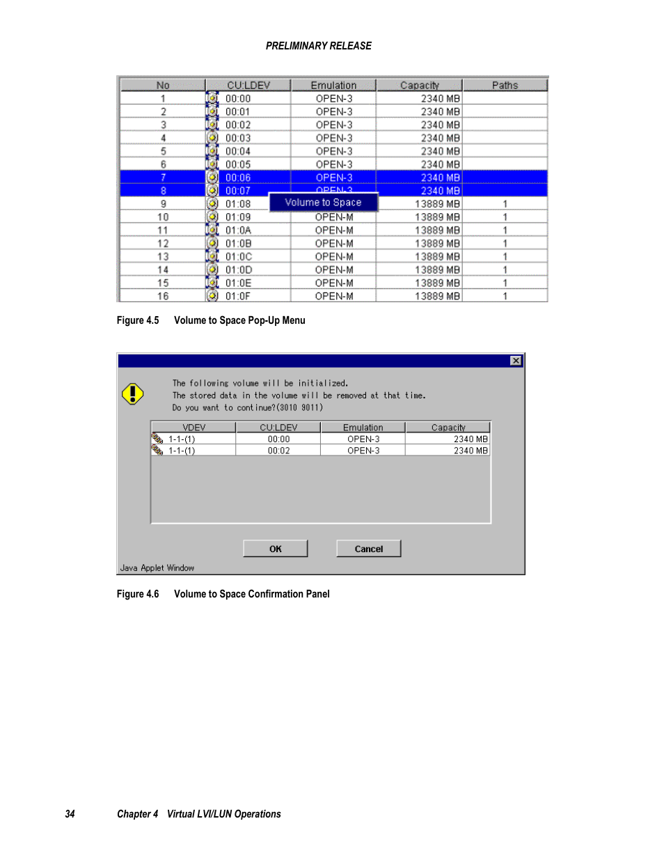 Figure 4.5 volume to space pop-up menu, Figure 4.6 volume to space confirmation panel | Hitachi 9900 V Series User Manual | Page 46 / 64