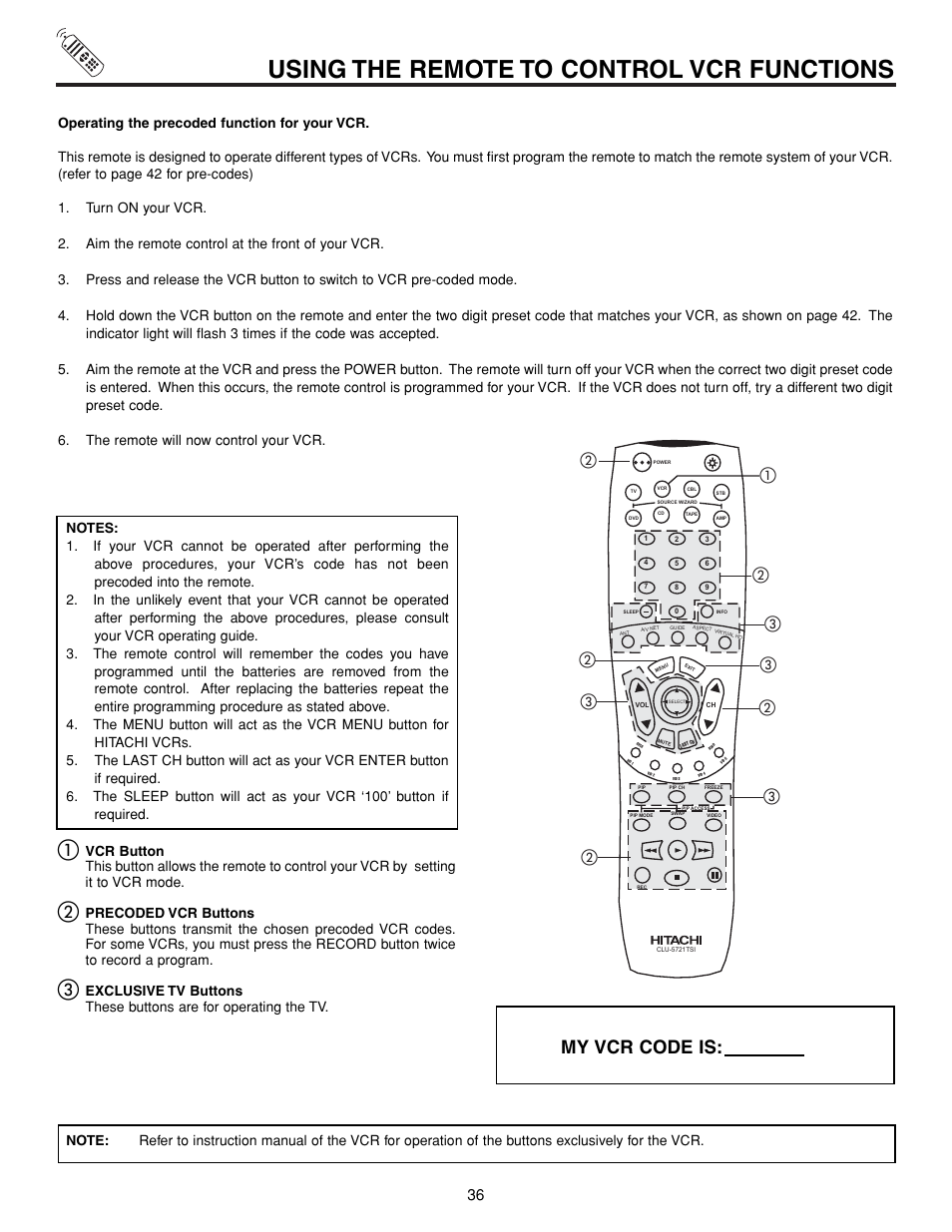 Using the remote to control vcr functions, My vcr code is | Hitachi 57XWX20B User Manual | Page 36 / 80