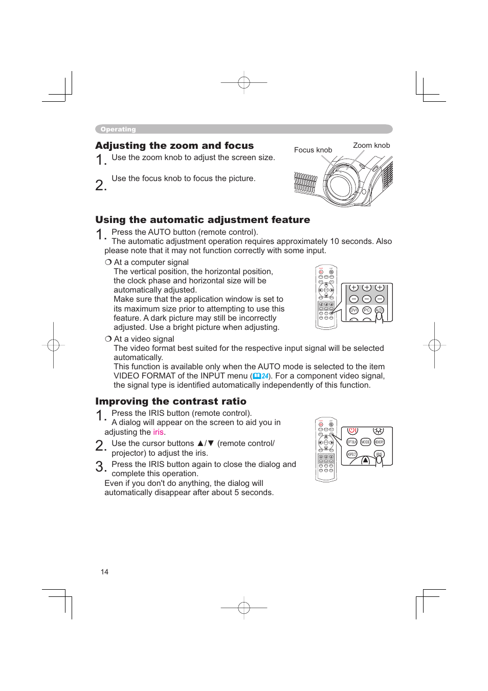 Adjusting the zoom and focus, Using the automatic adjustment feature, Improving the contrast ratio | Use the zoom knob to adjust the screen size, Use the focus knob to focus the picture, Zoom knob focus knob | Hitachi PJ-TX100 User Manual | Page 14 / 50