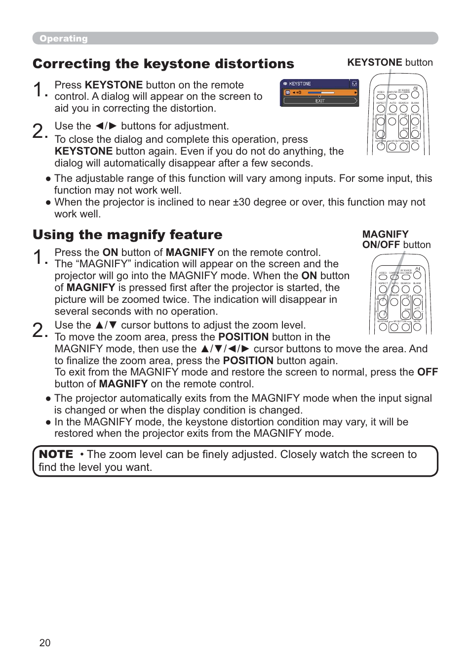 Using the magnify feature, Correcting the keystone distortions, Magnify on/off button | Keystone button, Operating | Hitachi CP-RX80 User Manual | Page 20 / 64