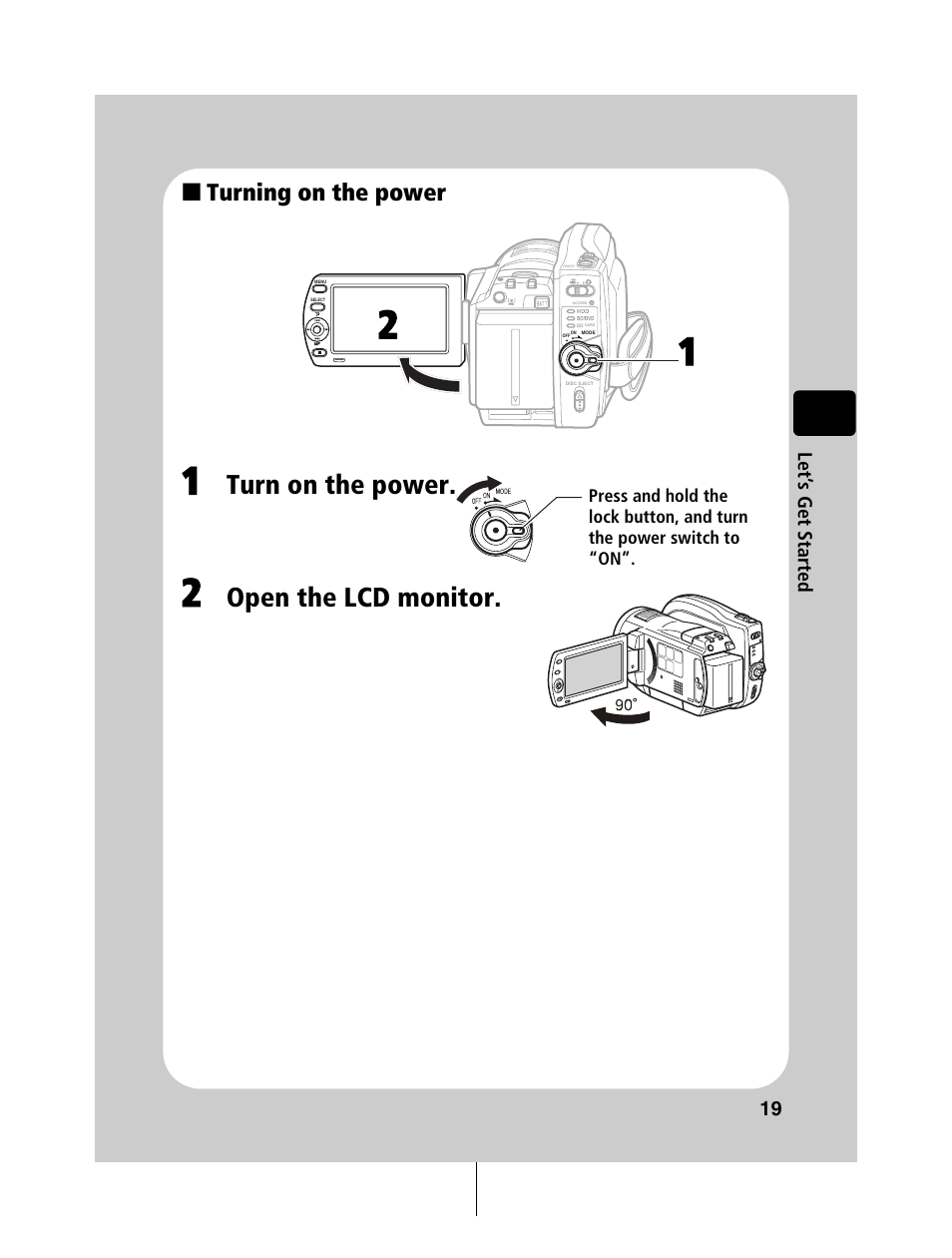 Turn on the power, Open the lcd monitor, Turning on the power | Hitachi DZ-BD10HA User Manual | Page 19 / 121