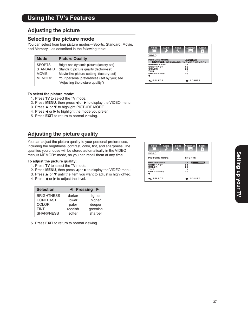 Using the tv’s features, Setting up y our tv, Adjusting the picture quality | Adjusting the picture selecting the picture mode, Selection pressing, Mode picture quality | Hitachi 50HDA39 User Manual | Page 37 / 52