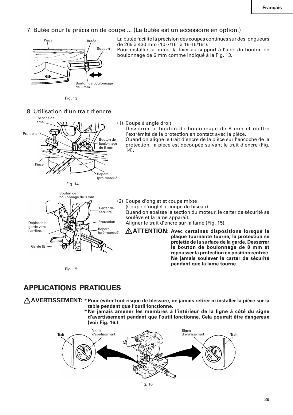 Applications pratiques, Utilisation d’un trait d’encre, Attention | Avertissement | Hitachi C 10FS User Manual | Page 39 / 84