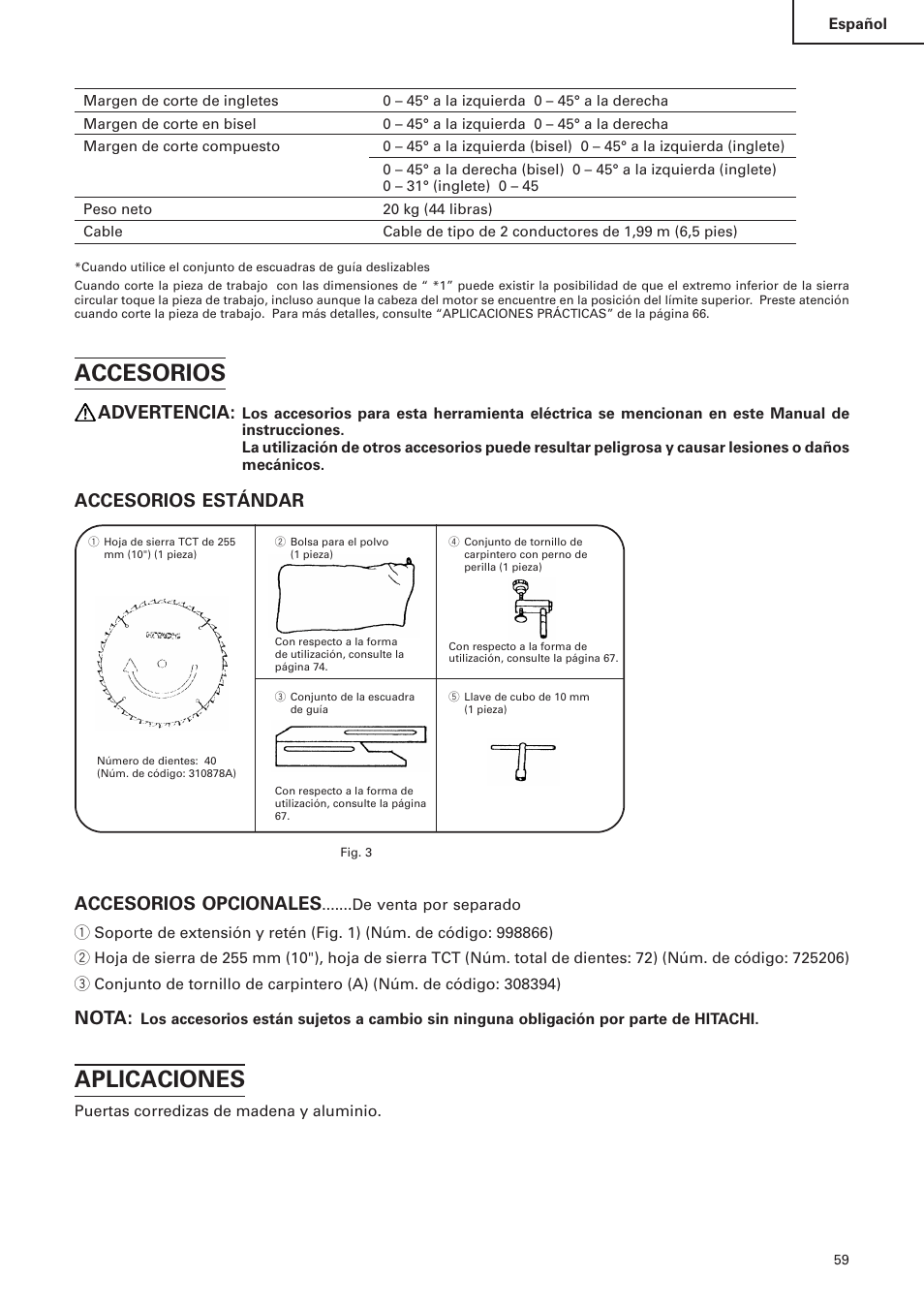 Accesorios, Aplicaciones, Advertencia | Accesorios estándar, Accesorios opcionales, Nota | Hitachi C 10FS User Manual | Page 59 / 84