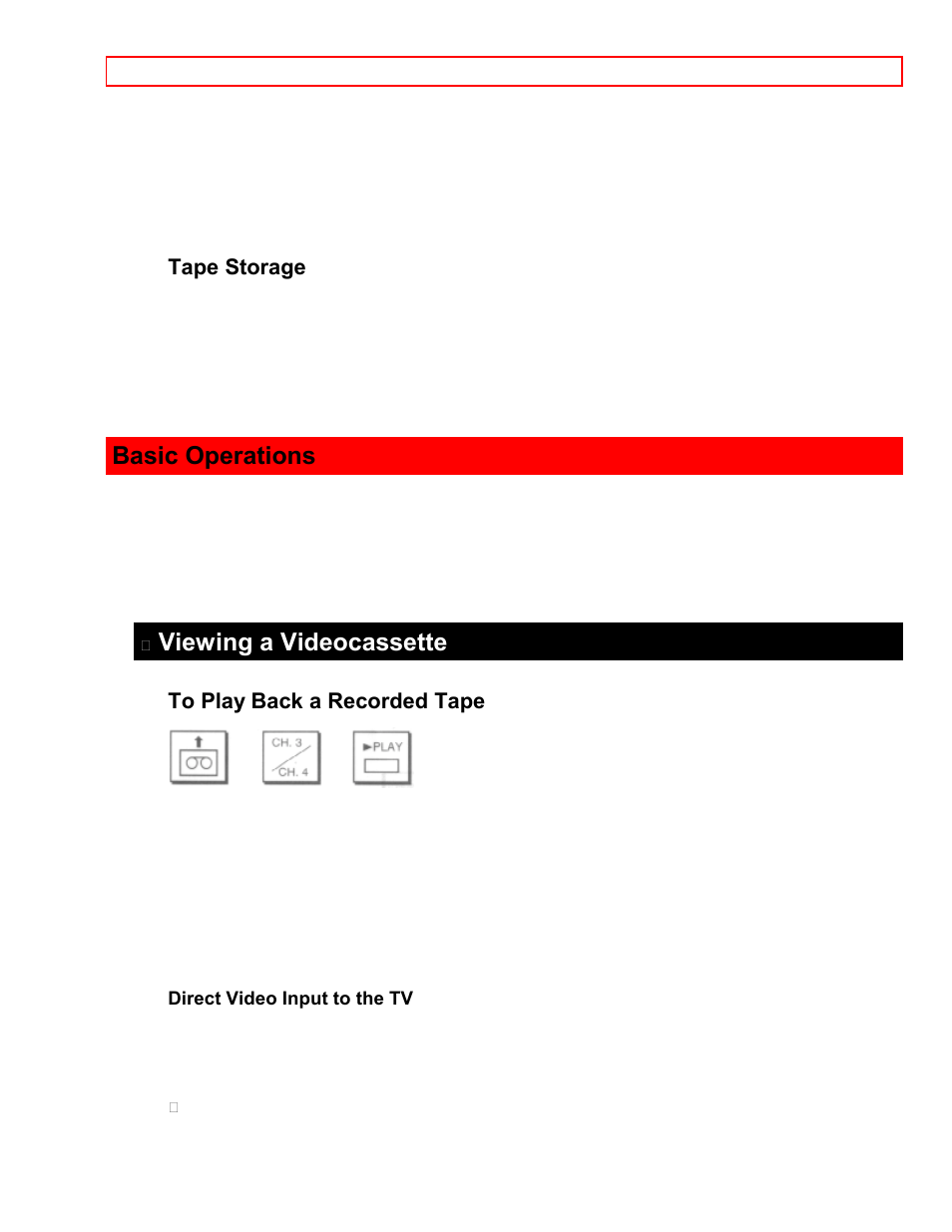 Tape storage, Basic operations, Viewing a videocassette | To play back a recorded tape | Hitachi VT-M181A User Manual | Page 23 / 43