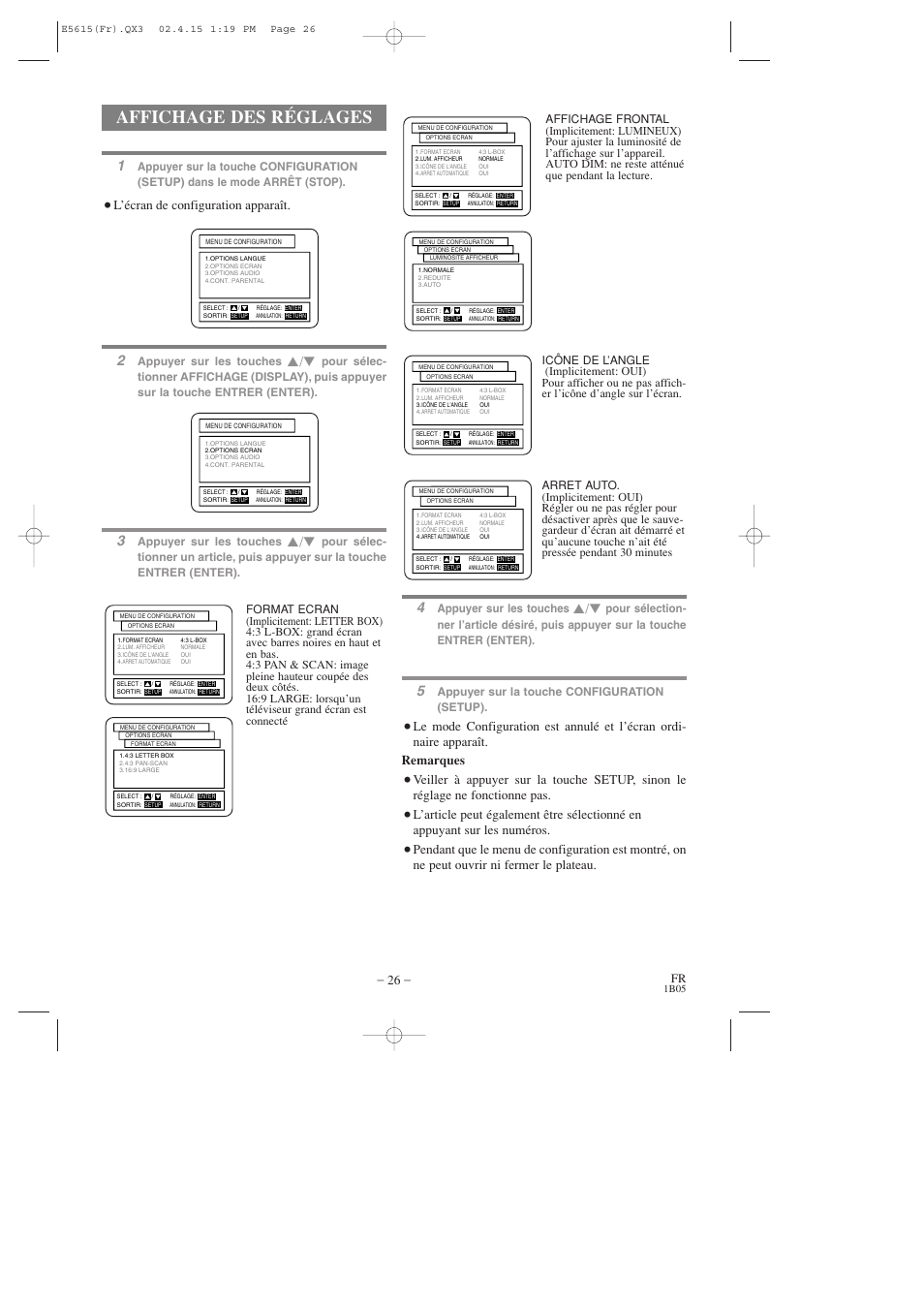 Affichage des réglages, L’écran de configuration apparaît, Appuyer sur les touches | Appuyer sur la touche configuration (setup) | Hitachi DVP725U User Manual | Page 60 / 104