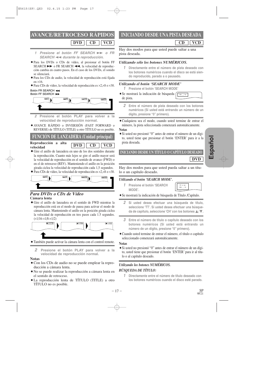 Espa ñ ol, Avance/retroceso rápidos, Función de lanzadera (unidad principal) | Iniciando desde una pista deseada, Para dvds o cds de vídeo | Hitachi DVP725U User Manual | Page 85 / 104