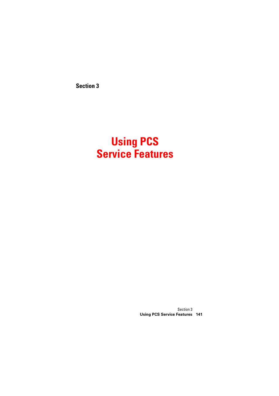 Section 3: using pcs service features, Section 3, Using pcs service features | Hitachi SINGLE-BAND PCS PHONE SH-P300 User Manual | Page 150 / 455