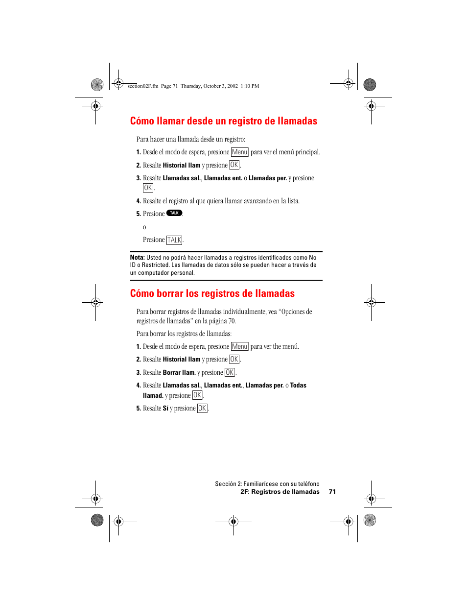 Cómo llamar desde un registro de llamadas, Cómo borrar los registros de llamadas | Hitachi SINGLE-BAND PCS PHONE SH-P300 User Manual | Page 306 / 455