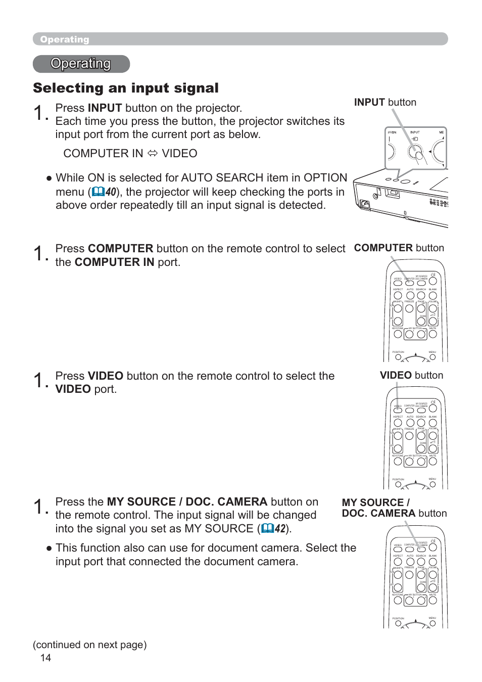 Selecting an input signal, Continued on next page), Input button | Video button, My source / doc. camera button, Computer button, Operating | Hitachi CP-RX79 User Manual | Page 23 / 95