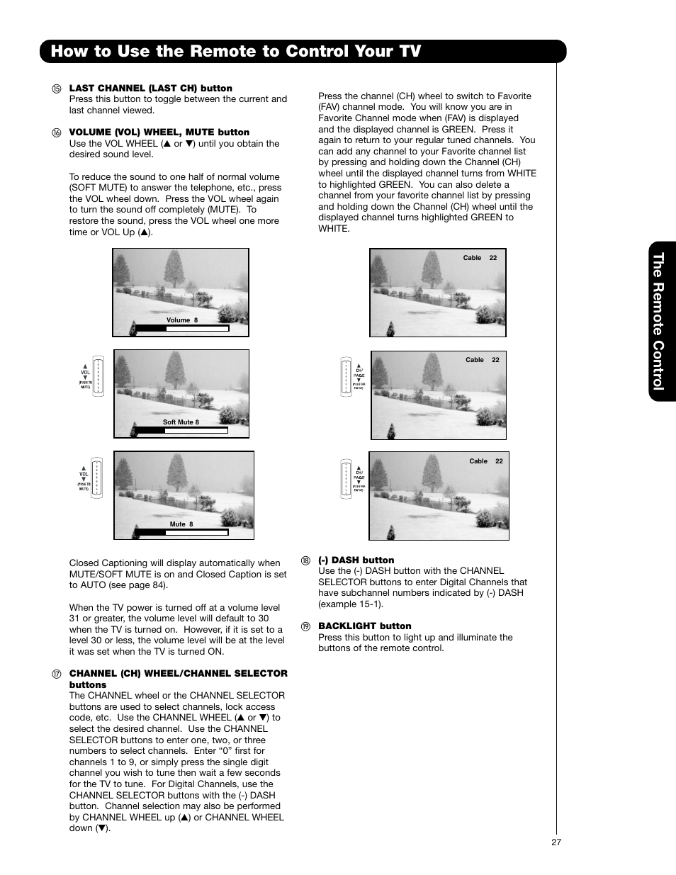 How to use the remote to control your tv, The remote contr o l | Hitachi 50VG825 User Manual | Page 27 / 104