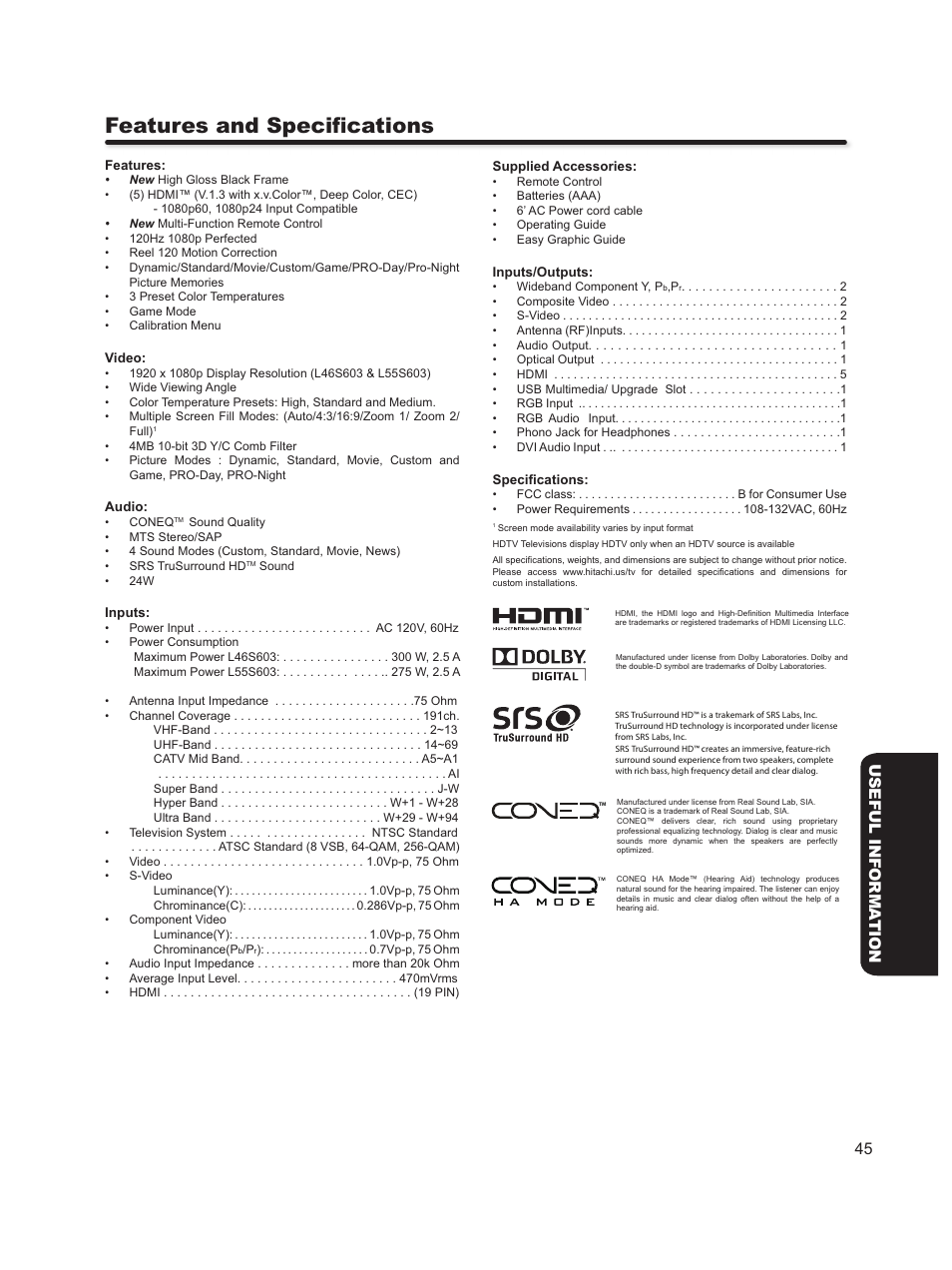 Features and speciﬁcations, 45 useful informa tion | Hitachi L46S603  EU User Manual | Page 45 / 60
