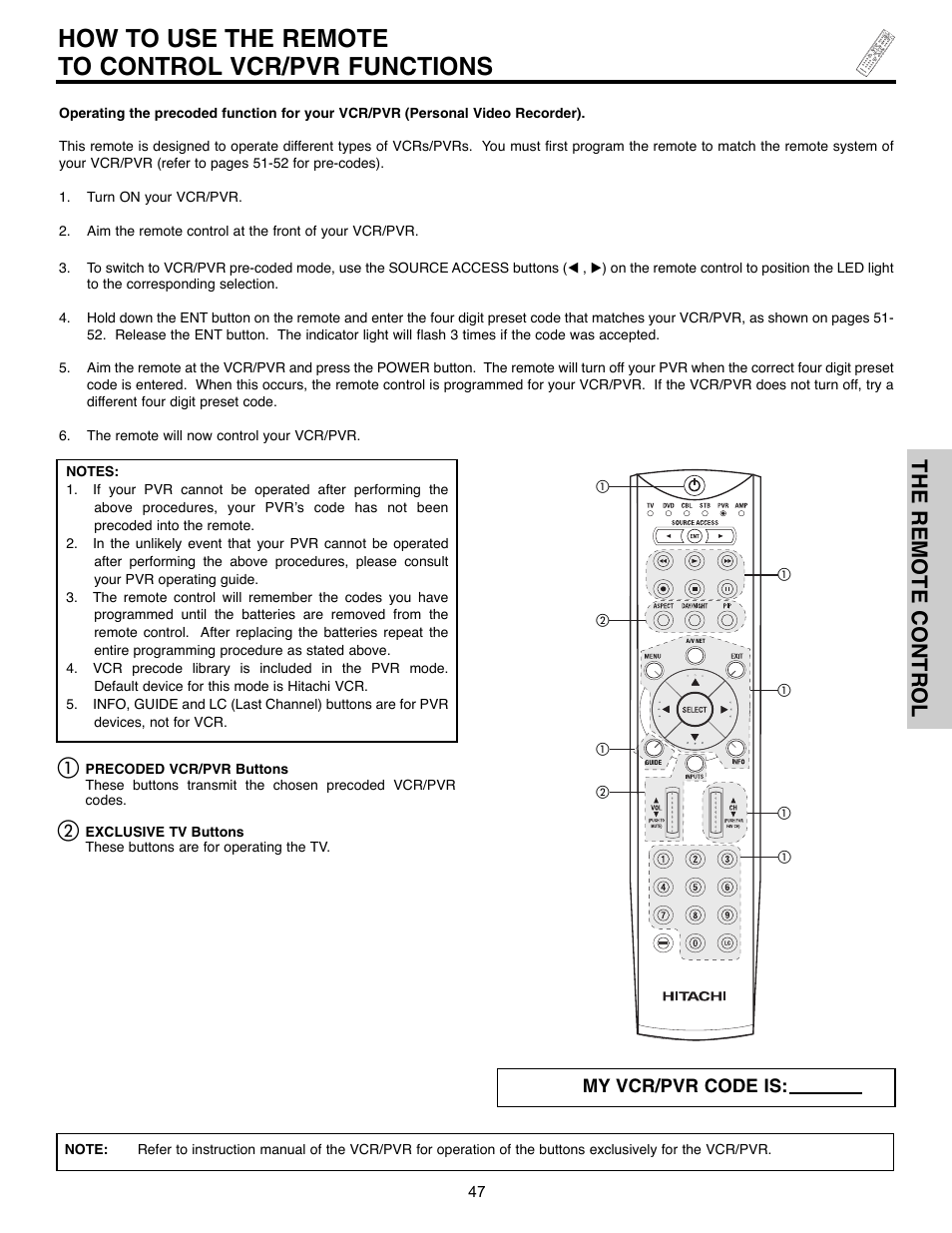 How to use the remote to control vcr/pvr functions, The remote control, My vcr/pvr code is | Hitachi 55HDX61A User Manual | Page 47 / 104