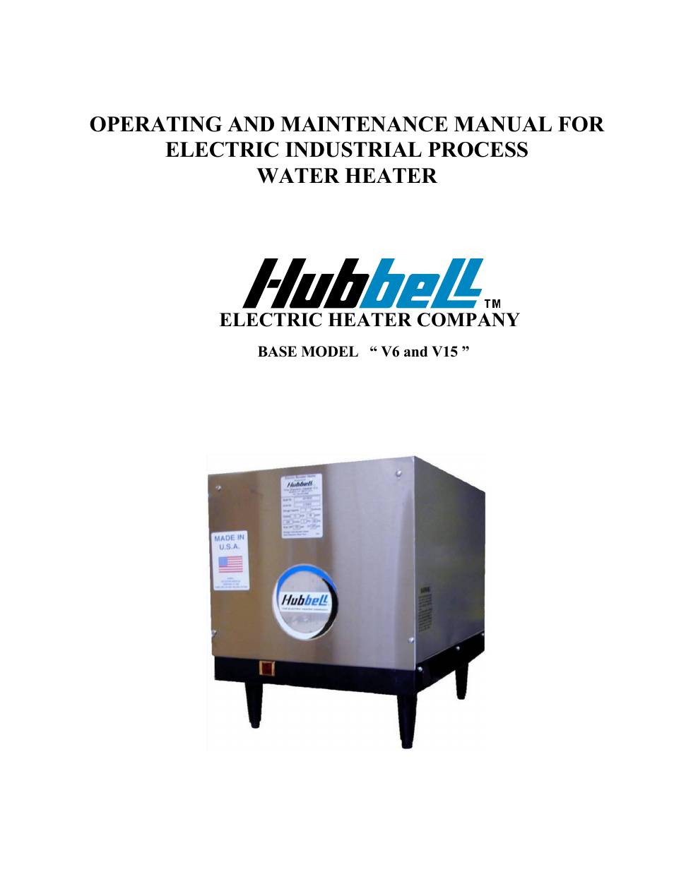 Hubbell Electric Heater Company V15 User Manual | 29 pages