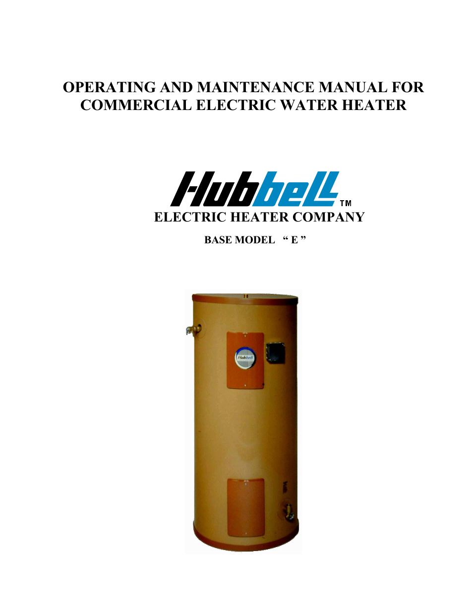 Hubbell Electric Heater Company E User Manual | 23 pages