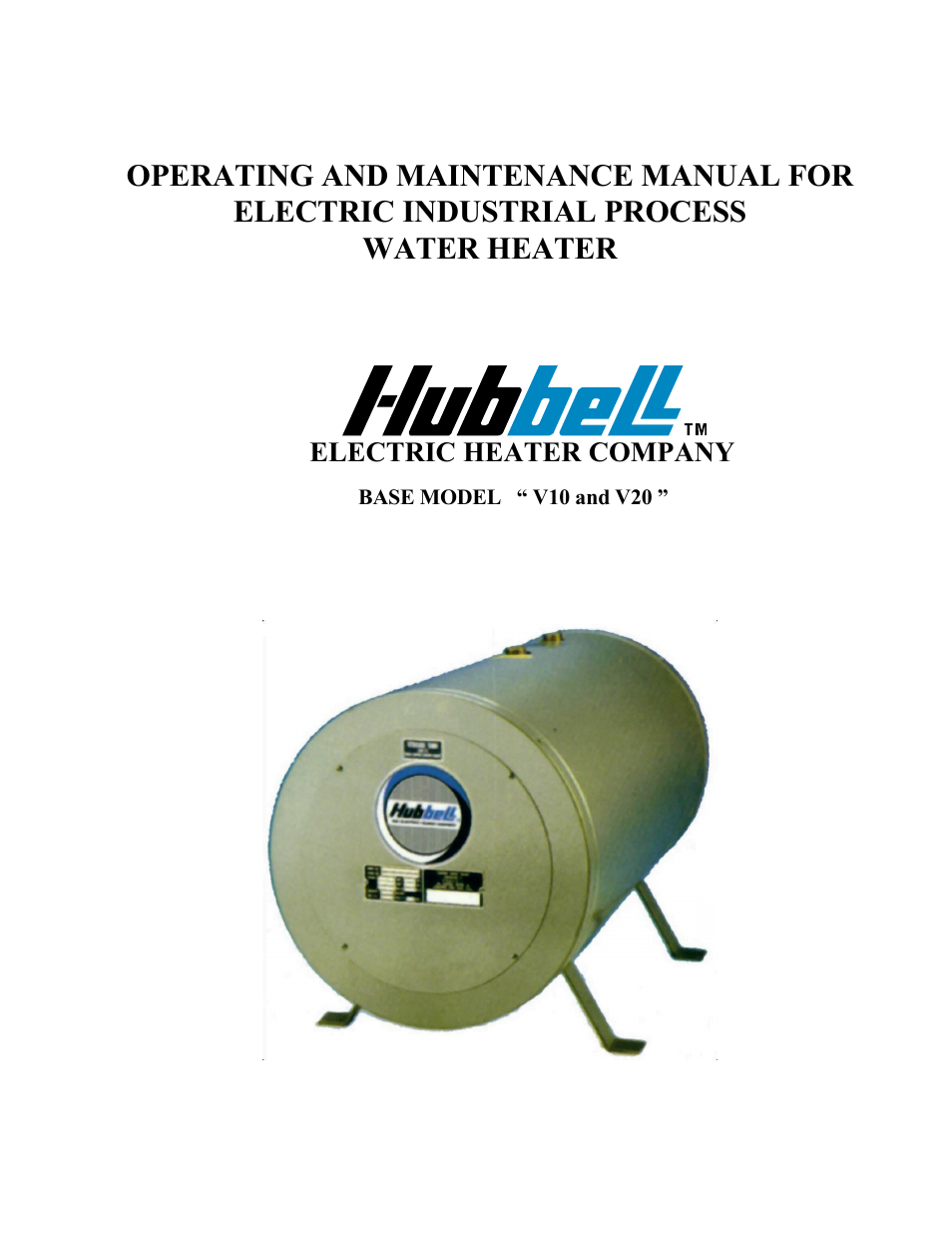 Hubbell Electric Heater Company V20 User Manual | 27 pages