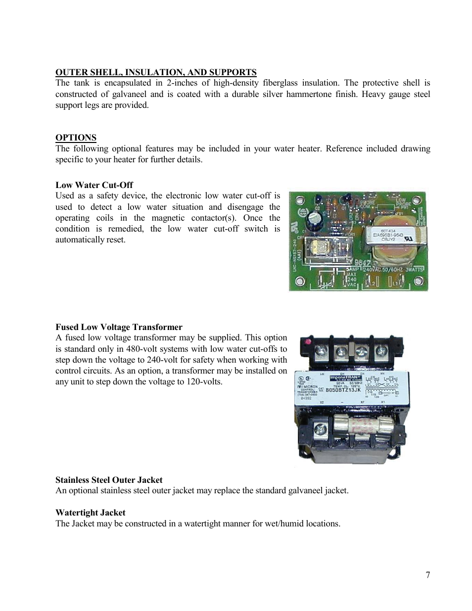 Outer shell, insulation, and supports, Options, Low water cut-off | Fused low voltage transformer, Watertight jacket | Hubbell Electric Heater Company V20 User Manual | Page 7 / 27
